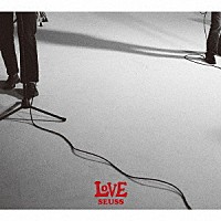 ＳＥＵＳＳ「 ＬＯＶＥ」