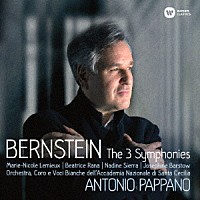 アントニオ・パッパーノ「 バーンスタイン：交響曲全集」