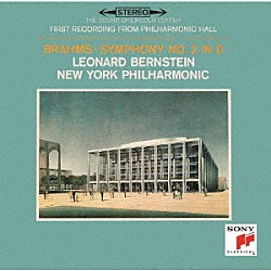 レナード・バーンスタイン ニューヨーク・フィルハーモニック「ブラームス：交響曲　第２番＆第３番」