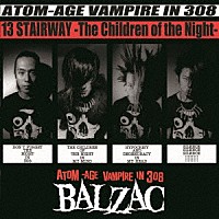 ＢＡＬＺＡＣ「 １３　ＳＴＡＩＲＷＡＹ　－Ｔｈｅ　Ｃｈｉｌｄｒｅｎ　ｏｆ　ｔｈｅ　Ｎｉｇｈｔ－　２０ＴＨ　ＡＮＮＩＶＥＲＳＡＲＹ　ＥＤＩＴＩＯＮ」