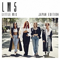 リトル・ミックス「 ＬＭ５　ジャパン・エディション」