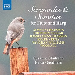 （クラシック） スザンヌ・シュルマン エリカ・グッドマン「フルートとハープのためのセレナードとソナタ集」