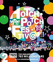 ７６５　ＭＩＬＬＩＯＮ　ＡＬＬＳＴＡＲＳ「 ＴＨＥ　ＩＤＯＬＭ＠ＳＴＥＲ　７６５　ＭＩＬＬＩＯＮＳＴＡＲＳ　ＨＯＴＣＨＰＯＴＣＨ　ＦＥＳＴＩＶ＠Ｌ！！　ＬＩＶＥ　Ｂｌｕ－ｒａｙ　ＤＡＹ２」