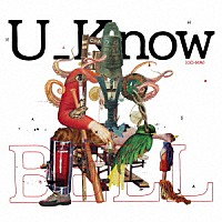 Ｕ＿Ｋｎｏｗ「 ＢＥＬＬ」