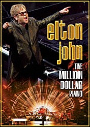 エルトン・ジョン トゥー・チェロズ「ザ・ミリオン・ダラー・ピアノ～フィーチャリング　トゥー・チェロズ」