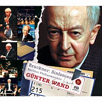 ギュンター・ヴァント（指揮）ベルリン・フィルハーモニー管弦楽団「 ブルックナー：交響曲選集１９９６－２００１」