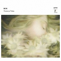 Ｔｏｍｏｙａ　Ｎａｋａ「 ＳＵＮ」