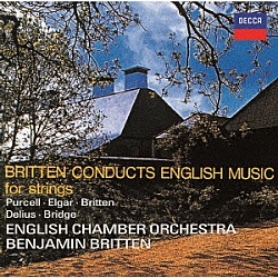ベンジャミン・ブリテン イギリス室内管弦楽団「弦楽合奏のためのイギリス音楽」