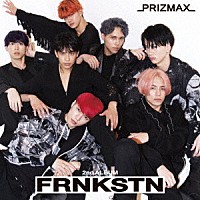 ＰＲＩＺＭＡＸ「 ＦＲＮＫＳＴＮ」