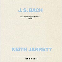 キース・ジャレット「 Ｊ．Ｓ．バッハ：平均律クラヴィーア曲集第１巻」
