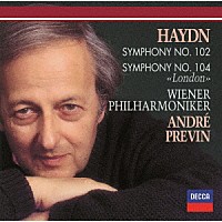 アンドレ・プレヴィン「 ハイドン：交響曲第１０２番　第１０４番≪ロンドン≫」