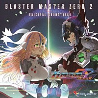 ＩＩＩ「 ＢＬＡＳＴＥＲ　ＭＡＳＴＥＲ　ＺＥＲＯ　２　ＯＲＩＧＩＮＡＬ　ＳＯＵＮＤＴＲＡＣＫ」