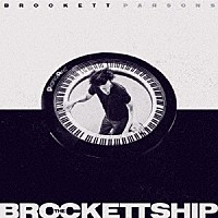 ブロケット・パーソンズ「 ザ・ブロケットシップ」