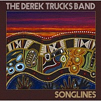 デレク・トラックス・バンド「 ソングラインズ」