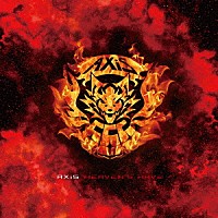 ＡＸｉＳ「 ＨＥＡＶＥＮ’Ｓ　ＲＡＶＥ」