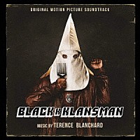 テレンス・ブランチャード「 オリジナル・サウンドトラック　ブラック・クランズマン」