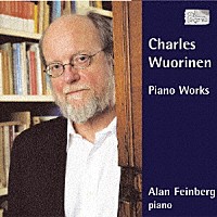 アラン・フェインバーグ「 ウォーリネン：ピアノ作品集」