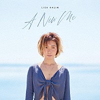 Ｌｉｓａ　Ｈａｌｉｍ「 Ａ　Ｎｅｗ　Ｍｅ」