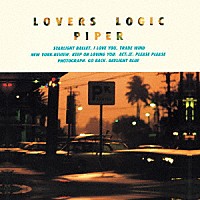 ＰＩＰＥＲ「 ＬＯＶＥＲＳ　ＬＯＧＩＣ」