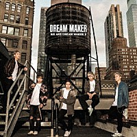 ＤＲＥＡＭ　ＭＡＫＥＲ「 ＷＥ　ＡＲＥ　ＤＲＥＡＭ　ＭＡＫＥＲ　２」