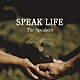 Ｔｈｅ　Ｓｐｅａｋｅｒｓ「ＳＰＥＡＫ　ＬＩＦＥ」