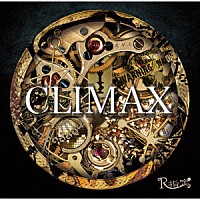 Ｒ指定「 ＣＬＩＭＡＸ」