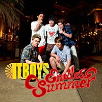 ＩＴＢＯＹＳ「 ＥＮＤＬＥＳＳ　ＳＵＭＭＥＲ／Ｍｉｓｓｉｎｇ　Ｙｏｕ」