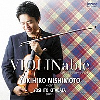 西本幸弘「 ＶＩＯＬＩＮａｂｌｅ　ディスカバリー　ｖｏｌ．５」