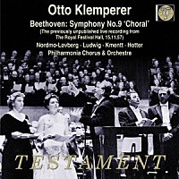 オットー・クレンペラー「 ベートーヴェン：交響曲第９番　ニ短調　Ｏｐ．１２５「合唱」」