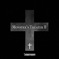 Ｌｅｅｔｓｐｅａｋ　ｍｏｎｓｔｅｒｓ「 Ｍｏｎｓｔｅｒ’ｓ　Ｔｈｅａｔｅｒ　Ⅱ」