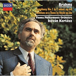 イシュトヴァン・ケルテス ウィーン・フィルハーモニー管弦楽団「ブラームス：交響曲第１番、ハイドンの主題による変奏曲」