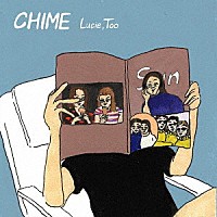 Ｌｕｃｉｅ，Ｔｏｏ「 ＣＨＩＭＥ」