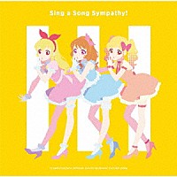 ＢＥＳＴ　ＦＲＩＥＮＤＳ！／わか・るか・せな「 Ｓｉｎｇ　ａ　Ｓｏｎｇ　Ｓｙｍｐａｔｈｙ！」