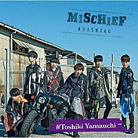 ＃ＨＡＳＨＴＡＧ「 ＭＩＳＣＨＩＥＦ」