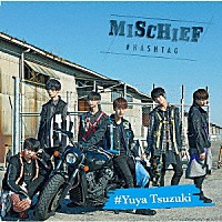 ＃ＨＡＳＨＴＡＧ「 ＭＩＳＣＨＩＥＦ」