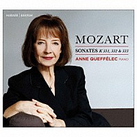 アンヌ・ケフェレック「 モーツァルト：ピアノ・ソナタ集」