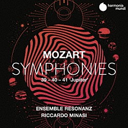 アンサンブル・レゾナンツ リッカルド・ミナージ「モーツァルト：三大交響曲集」