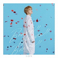 ジェジュン「 Ｂｒａｖａ！！　Ｂｒａｖａ！！　Ｂｒａｖａ！！／Ｒａｙ　ｏｆ　Ｌｉｇｈｔ」