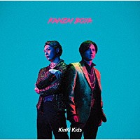 ＫｉｎＫｉ　Ｋｉｄｓ「 ＫＡＮＺＡＩ　ＢＯＹＡ」