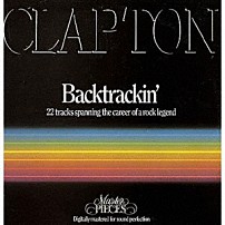エリック・クラプトン 「バックトラッキン／エリック・クラプトン・ベスト」