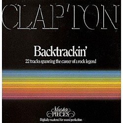エリック・クラプトン「バックトラッキン／エリック・クラプトン・ベスト」