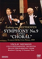 ヴァーツラフ・ノイマン「 ノイマン／チェコ・フィル　ベートーヴェン：交響曲第９番≪合唱≫　１９８９年市民フォーラムのためのコンサート・ライヴ」