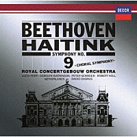 ベルナルト・ハイティンク「 ベートーヴェン：交響曲第９番≪合唱≫」