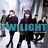 Ｍａｇｉｃ／／ｎｕｍｂｅＲ「 Ｔｗｉｌｉｇｈｔ」