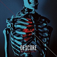 ＤＥＸＣＯＲＥ「 ［ＭＥＴＥＭＰＳＹＣＨＯＳＩＳ．］」