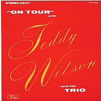 テディ・ウィルソン・トリオ「 オン・ツアー」