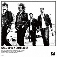 ＳＡ 「ＣＡＬＬ　ＵＰ　ＭＹ　ＣＯＭＲＡＤＥＳ」