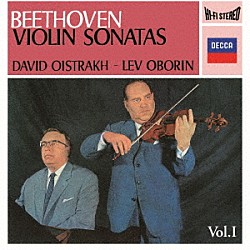 オイストラフ　オボーリン「ベートーヴェン：ヴァイオリン・ソナタ全集Ｖｏｌ．１」