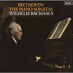 ヴィルヘルム・バックハウス「ベートーヴェン：ピアノ・ソナタ第１番・第２番・第３番」