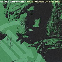 ＳＴＲＩＫＥ　ＡＮＹＷＨＥＲＥ「 ＮＩＧＨＴＭＡＲＥＳ　ＯＦ　ＴＨＥ　ＷＥＳＴ」